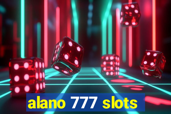 alano 777 slots